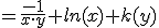 =\frac{-1}{x\cdot y}+ln(x)+k(y)