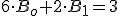 6\cdot B_o+2\cdot B_1=3