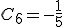 C_6=-\frac{1}{5}