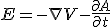 E=-\nabla V-\frac{\partial{A}}{\partial{t}}