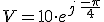 V=10\cdot e^{j\,\frac{-\pi}{4}}