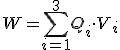 W=\sum_{i=1}^{3} Q_i \cdot V_i