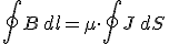 \oint B\,dl=\mu \cdot \oint J\,dS