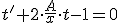 t&#39;+ 2\cdot \frac{A}{x}\cdot t-1=0